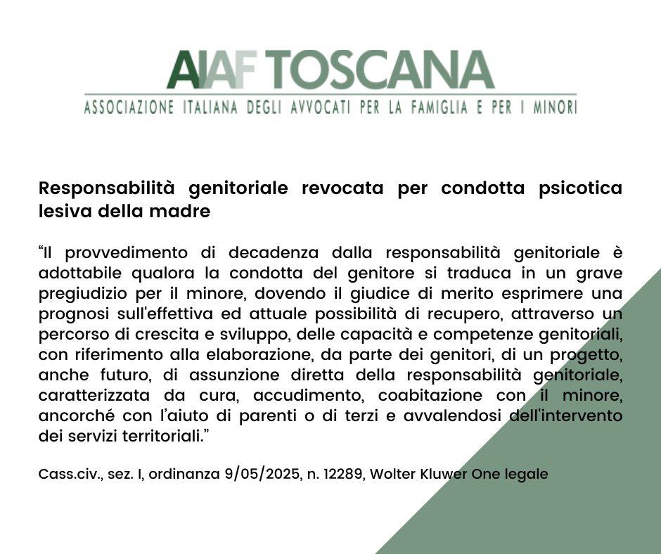 Rassegna giurisprudenziale: Responsabilità genitoriale revocata per condotta psicotica lesiva della madre